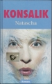 Natascha, Konsalik, gebunden