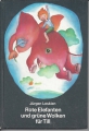 Rote Elefanten und grüne Wolken für Till, J. Leskien, Kinderbuchverlag