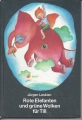 Rote Elefanten und grüne Wolken für Till,  Jürgen Jeskien