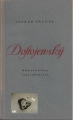 Dostojewskij Bild und Leben eines Dichters