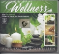 Wellness, Sanfte Klänge zur Entspannung, CD