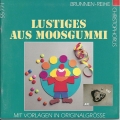 Lustiges aus Moosgummi, Brunnen-Reihe, basteln, Heft ✔️