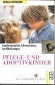 Pflege und Adoptivkinder, Irmela Wiemann ✔️