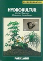 Hydrokultur, kleiner Bildatlas