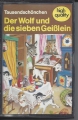 Bild 1 von Der Wolf und die sieben Geißlein, Märchen, MC, Kassette