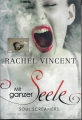 Mit ganzer Seele, Rechel Vincent