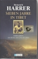 Sieben Jahre Tibet, Mein Leben am Hofe des Dalai Lama, Heinrich Harrer