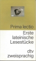 Prima lectio, Erste lateinische Lesestücke, Karl-Heinz von Rothenburg