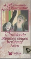 Strahlende Stimmen singen berühmte Arien, 3 Kassetten, MC ✔️