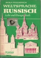 Weltsprache Russisch, Lehr- und Übungsbuch, Wolf Friedrich