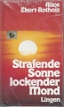 Strafende Sonne lockender Mond, Alice Ekert Rotholz, gebunden 💎