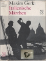 Italienische Märchen, Maxim Gorki