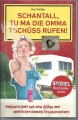 Bild 1 von Schantall, tu ma die omma tschüss rufen, Kai Twilfer ✔️
