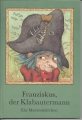 Franziskus der Klabautermann, Ein Meeresmärchen