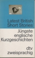Jüngste englische Kurzgeschichten, dt. engl., zweisprachig, dtv
