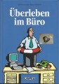Überleben im Büro, Rolf Dieckmann, Jürgen Rieckhoff 💎