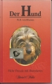 Der Hund, W. R. von Rhamm, Mehr Freude mit Heimtieren ✔️