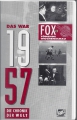 Bild 1 von Fox tönende Wochenschau, Das war 1957, Die Chonik, VHS