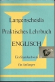 Langenscheidts Praktisches Lehrbuch, Englisch, Anfänger