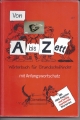 Von A bis Zett, Wörterbuch für Grundschulkinder mit Anfangswortschatz