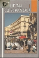 Que Tal Su Espanol, Lehrbuch der spanischen Sprache, Gisela Domke