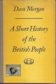 A Short History of the British People, Dave Morgan