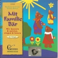 Mit Familie Bär, Wir basteln spielen singen und feiern, basteln, Heft