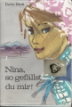 Nina so gefällst du mir, Berte Bratt, Schneiderbuch