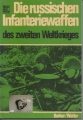 Die russischen Infanteriewaffen des zweiten Weltkrieges, Barker ✔️