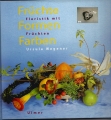 Früchte, Formen, Farben, basteln