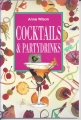 Cocktails und Partydrinks, Anne Wilson