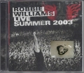 Robbie Williams Life Summer 2003, CD