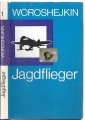 Jagdflieger, Band 1, Woroshejkin Arseni Wassiljewitsch ✔️