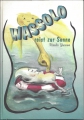 Bild 1 von Wassolo reist zur Sonne, Ursula Ghavami