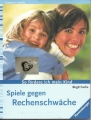 Spiele gegen Rechenschwäche, Birgit Fuchs