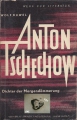 Dichter der Morgendämmerung, Anton Tschechow