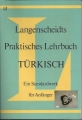 Langenscheidts praktisches Lehrbuch Türkisch, für Anfänger