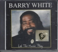 Let the music play, Barry White, CD