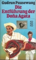 Die Entführung der Dona Agata, Gudrun Pausewang, rororo