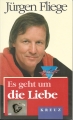 Es geht um die Liebe, Fliege Jürgen