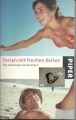 Ferien mit frechen Kerlen, Nicola Sternfeld