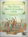 Was Simon alles in Jerusalem erlebt, Schulze Gerhard ✔️