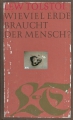 Wieviel Erde braucht der Mensch, Lew Tolstoi