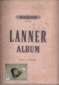 Lanner Album, Klavier zu 2 Händen, Edition Peters Nr. 1382 ✔️