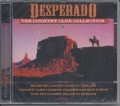 Desperado, The Country Club Collection, CD