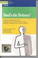 Sinds die Drüsen, Hormone, Schaaf Ludwig