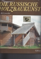 Russische Holzbaukunst, L. M. Lissenko, Bildband