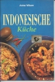 Indonesische Küche, Anne Wilson ✔️