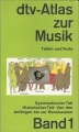 Atlas zur Musik, Tafeln und Texte, Band 1, dtv