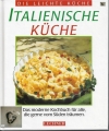 Italienische Küche. Lechner Eurobooks, gebunden